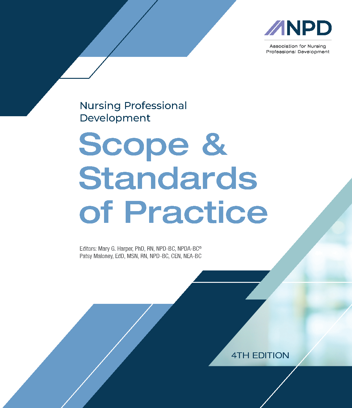 Association for Nursing Professional Development: Scope & Standards of ...